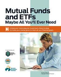 Mutual Funds and ETFs: Maybe All You’ll Ever Need