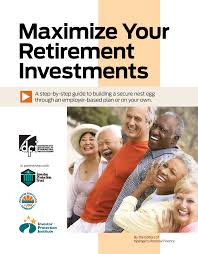 Maximize Your Retirement Investments